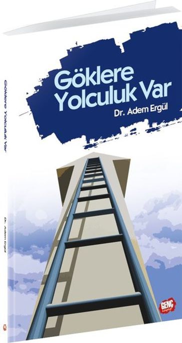 Göklere Yolculuk Var - Adem Ergul