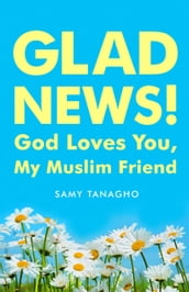 Glad News!