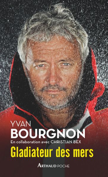 Gladiateur des mers - Yvan Bourgnon