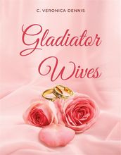 Gladiator Wives