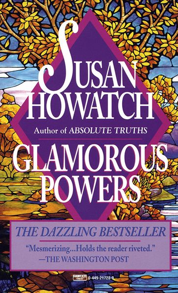 Glamorous Powers - Susan Howatch