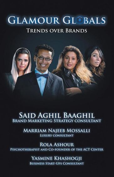 Glamour Globals - Marriam Najeeb Mossalli - Rola Ashour - Said Aghil Baaghil - Yasmine Khashogji