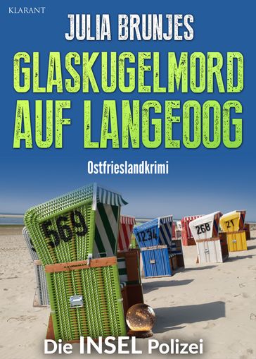 Glaskugelmord auf Langeoog. Ostfrieslandkrimi - Julia Brunjes