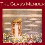 Glass Mender, The