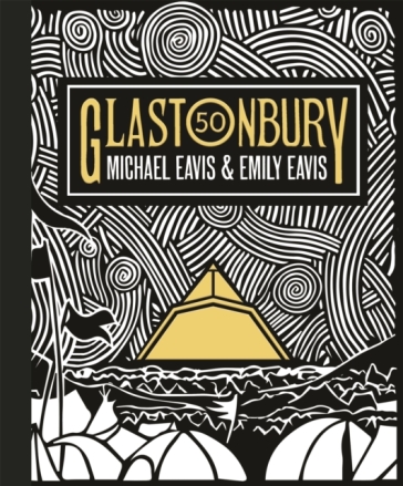 Glastonbury 50 - Emily Eavis - Michael Eavis