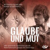 Glaube und Mut