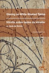 Glazing on white-washed tables / Vitralls sobre taules de vitraller