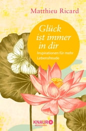 Glück ist immer in dir