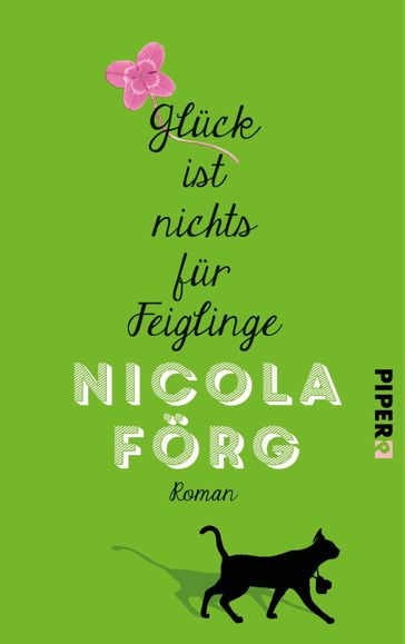 Glück ist nichts für Feiglinge - Nicola Forg
