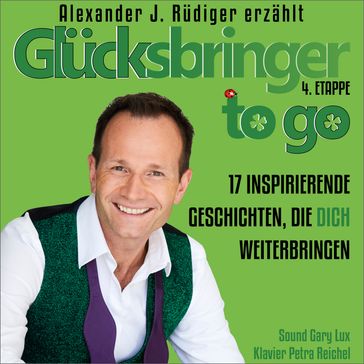 Glücksbringer to go  4. Etappe - Alexander Rudiger - Petra Reichel