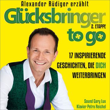 Glücksbringer to go - Alexander Rudiger - Gary Lux - Petra Reichel