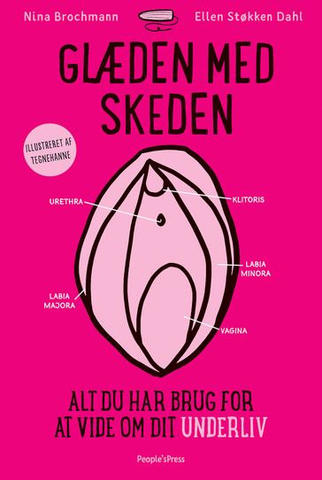 Glæden med skeden - Ellen Støkken Dahl - Nina Brochmann