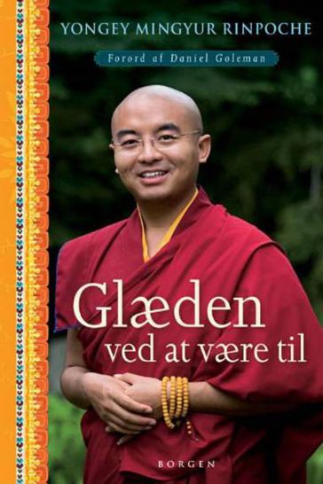 Glæden ved at være til - Yongey Mingyur Rinpoche