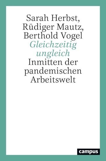 Gleichzeitig ungleich - Sarah Herbst - Berthold Vogel - Rudiger Mautz