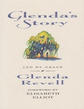 Glenda s Story: Led by Grace