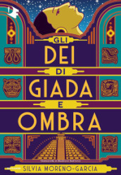 Gli dei di giada e ombra