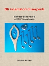 Gli incantatori di serpenti