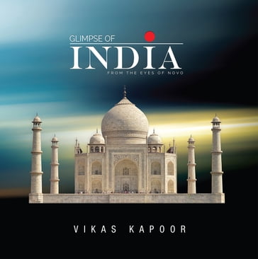 Glimpse Of India - Vikas Kapoor