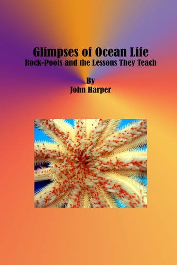 Glimpses of Ocean Life - John Harper