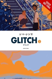 Glitch, Vol. 2