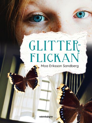 Glitterflickan - Moa Eriksson Sandberg - Eva Lindeberg