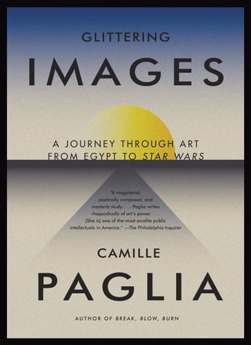 Glittering Images - Camille Paglia