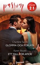 Glömma och förlata / Ett fall för Amor