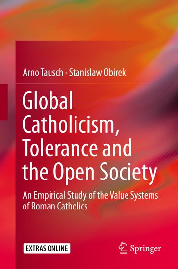 Global Catholicism, Tolerance and the Open Society - Arno Tausch - Stanislaw Obirek