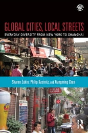 Global Cities, Local Streets