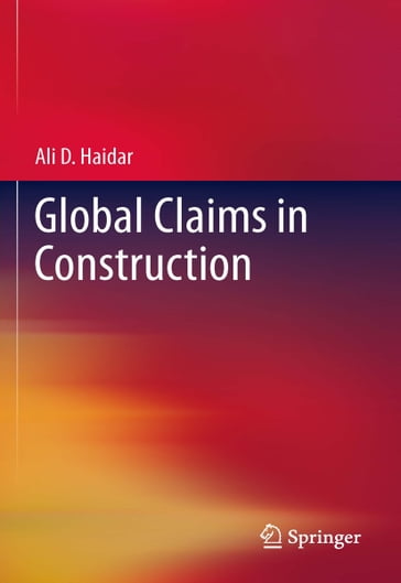 Global Claims in Construction - Ali Haidar