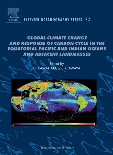 Global Climate Change and Response of Carbon Cycle in the Equatorial Pacific and Indian Oceans and Adjacent Landmasses - Hodaka Kawahata