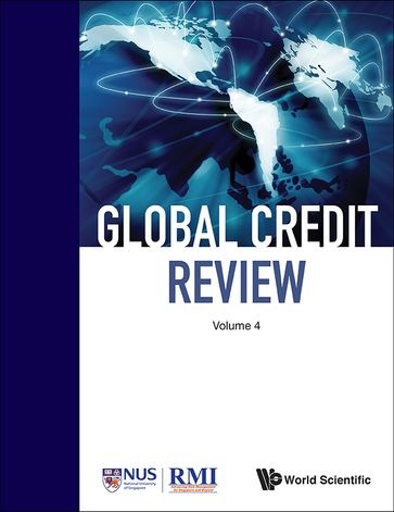 Global Credit Review - Volume 4 - SINGAPORE RISK MANAGEMENT INSTITUTE