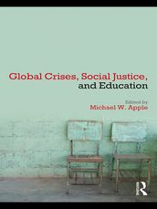 Global Crises, Social Justice, and Education