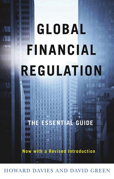 Global Financial Regulation - Howard Davies - David Green