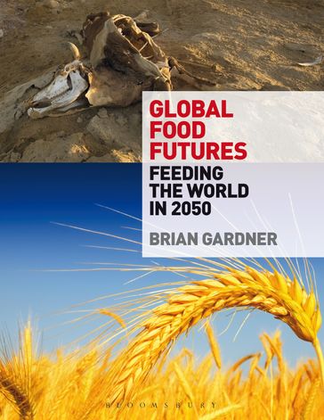 Global Food Futures - Brian Gardner