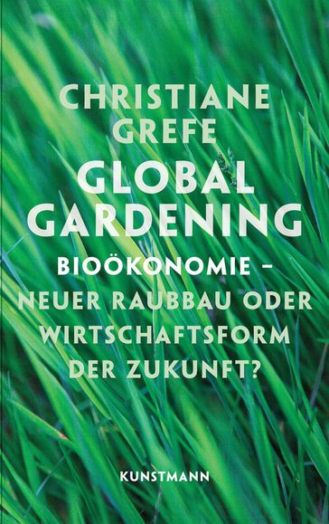 Global Gardening - Christiane Grefe
