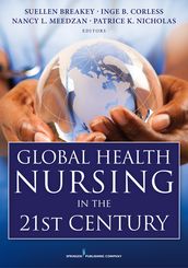 Global Health Nursing in the 21st Century