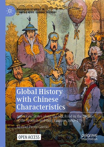 Global History with Chinese Characteristics - Manuel Perez-Garcia
