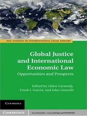 Global Justice and International Economic Law