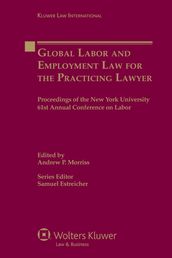 Global Labor and Employment Law for the Practicing Lawyer