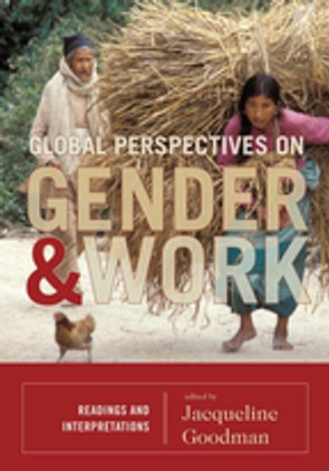 Global Perspectives on Gender and Work - Jacqueline Goodman