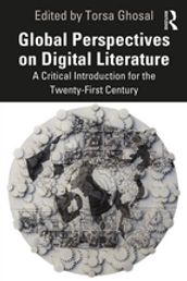 Global Perspectives on Digital Literature