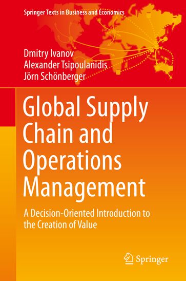 Global Supply Chain and Operations Management - Dmitry Ivanov - Alexander Tsipoulanidis - Jorn Schonberger