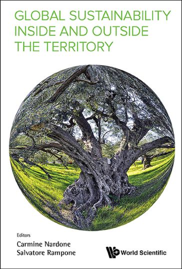 Global Sustainability Inside And Outside The Territory - Proceedings Of The 1st International Workshop - Carmine Nardone - Salvatore Rampone