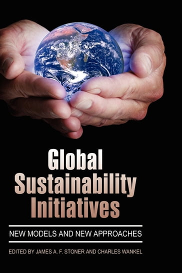 Global Sustainability Initiatives - James A. F. Stoner