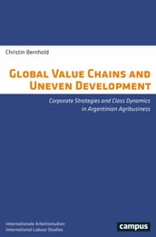 Global Value Chains and Uneven Development