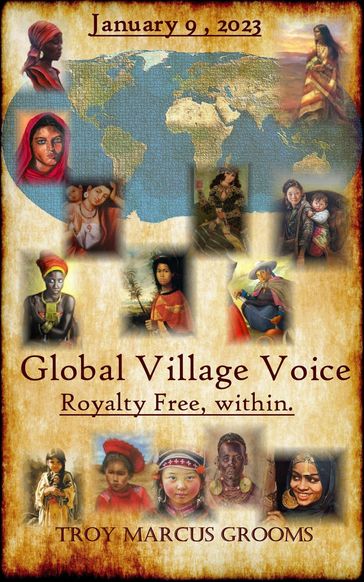 Global Village Voice: Royalty Free, within. - Troy Marcus Grooms