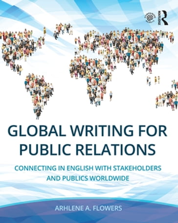 Global Writing for Public Relations - Arhlene A. Flowers