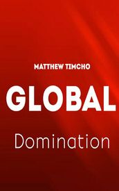 Global domination