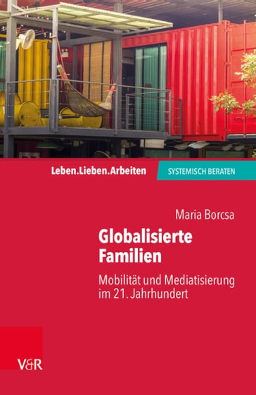 Globalisierte Familien - Maria Borcsa - Ivy Daure - Jochen Schweitzer - Arist von Schlippe